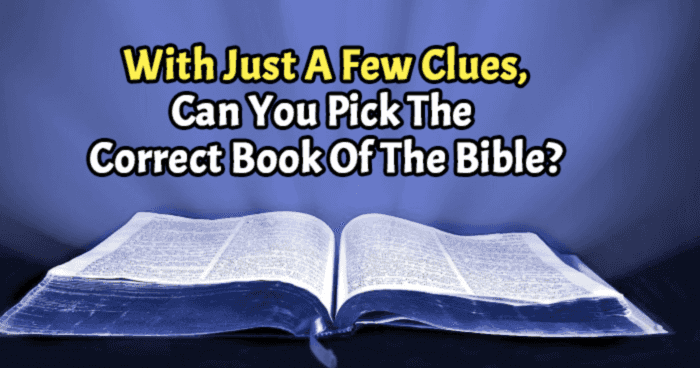 with-just-a-few-clues-can-you-pick-the-correct-book-of-the-bible