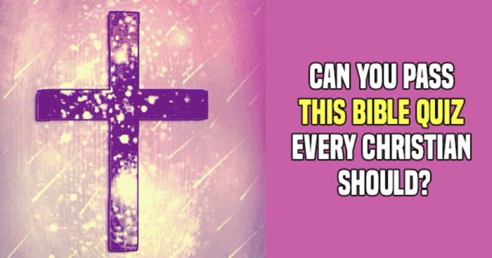 Can You Pass This Bible Quiz Every Christian Should?