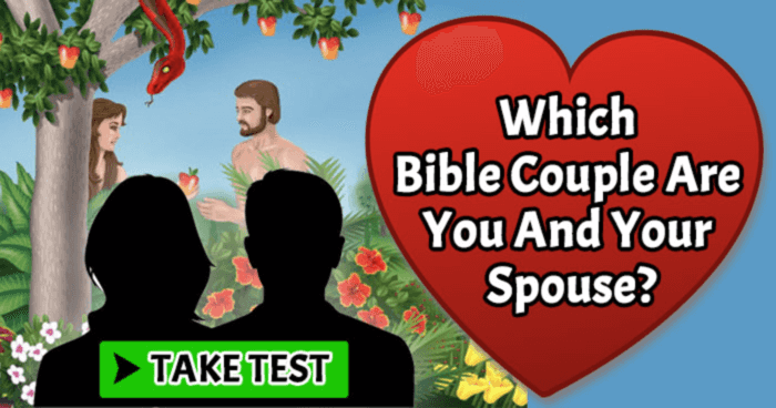 which-bible-couple-are-you-and-your-spouse