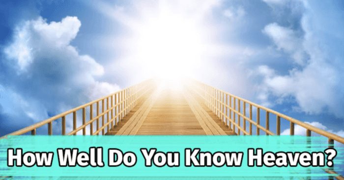 how-well-do-you-know-heaven